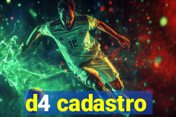 d4 cadastro